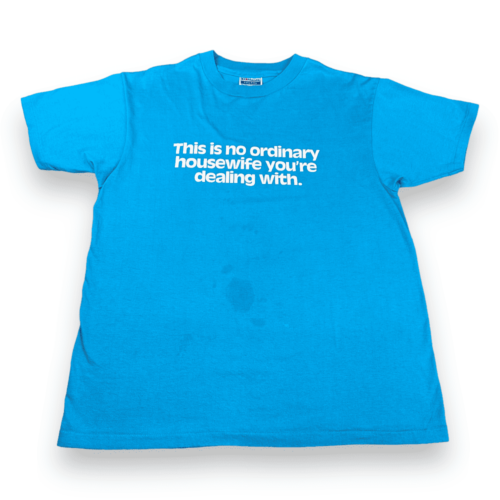 Vintage 80s This Is No Ordinary Housewife You're Dealing With T-Shirt MEDIUM