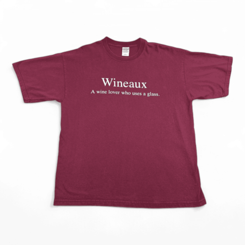 Vintage Wine Shirt Wineaux Wino Humor Burgundy Y2K Adult EXTRA LARGE